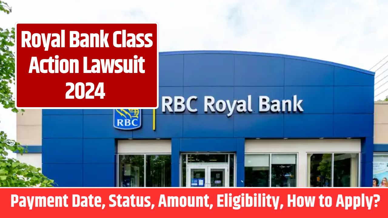 Royal Bank Class Action Lawsuit 2024