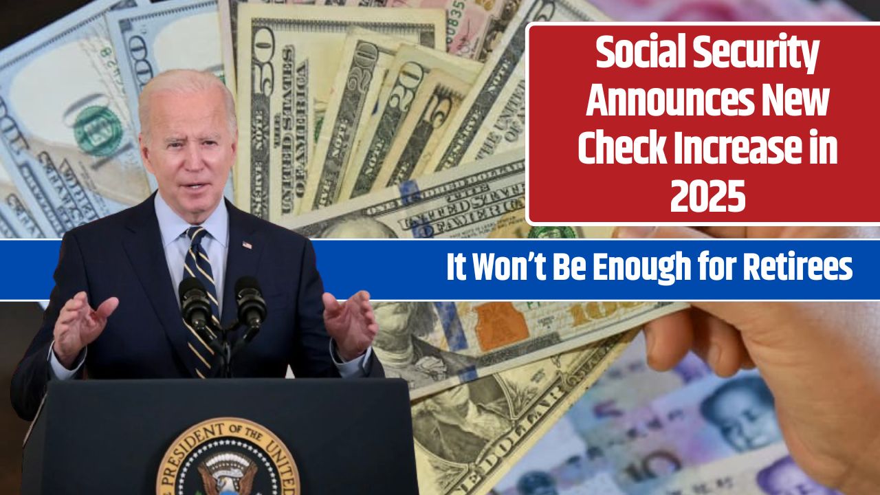 Social Security Announces New Check Increase in 2025